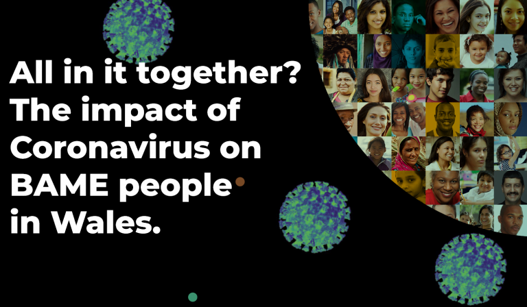all in it together the impact of coronavirus on bame people in wales