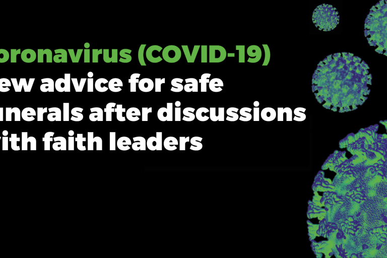 coronavirus covid 19 new advice for safe funerals after discussions with faith leaders guidance for churches and mosques coronavirus covid 19 new advice for safe funerals after discussions with faith leaders guidance for churches and mosques