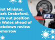 first minister mark drakeford sets out position in wales ahead of lockdown review tomorrow