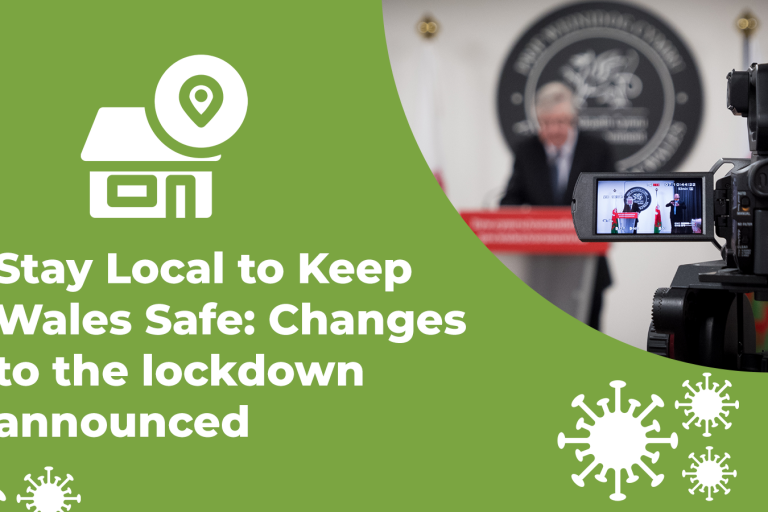 stay local to keep wales safe changes to the lockdown announced stay local to keep wales safe changes to the lockdown announced