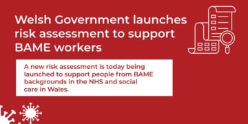 welsh government launches risk assessment to support bame workers