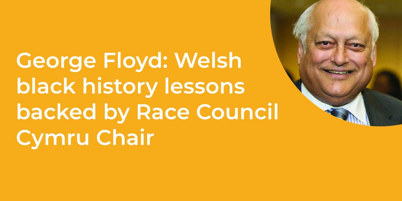 george floyd welsh black history lessons backed by race council cymru chair