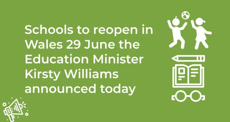 schools to reopen in wales 29 june the education minister kirsty williams announced today