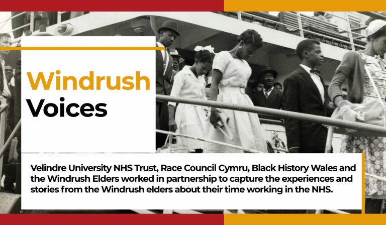national windrush day 2021 velindre university nhs trust race council cymru black history wales and the windrush elders