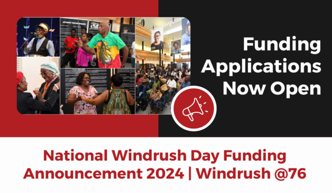 national windrush day funding announcement 2024 windrush 76 applications now open img national windrush day funding announcement 2024 windrush 76 applications now open img