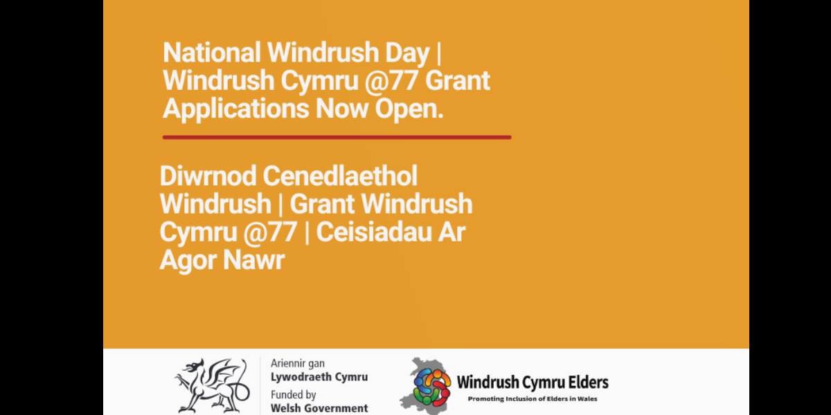 national windrush day 2025 windrush cymru 77 grant application img national windrush day 2025 windrush cymru 77 grant application img