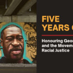 five years on honouring george floyd and the movement for racial justice race council cymru