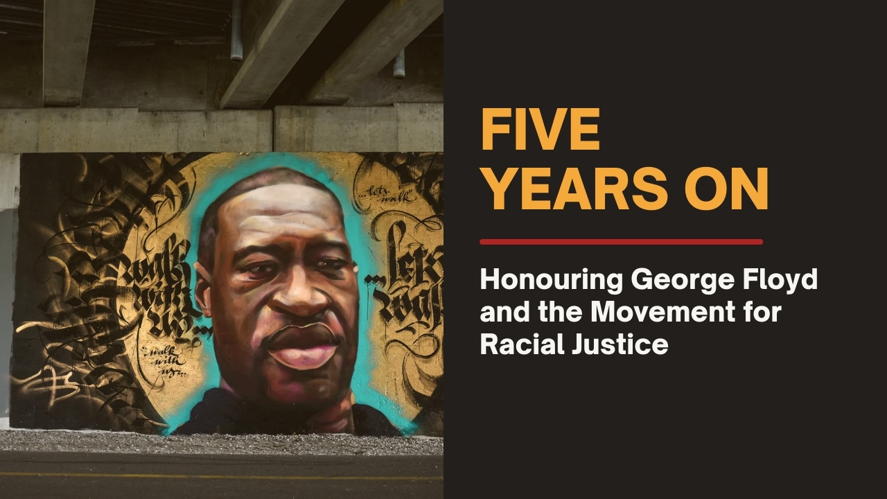 five years on honouring george floyd and the movement for racial justice race council cymru five years on honouring george floyd and the movement for racial justice race council cymru