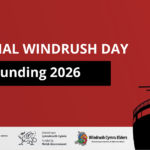 national windrush day grant funding 2026 windrush cymru 78