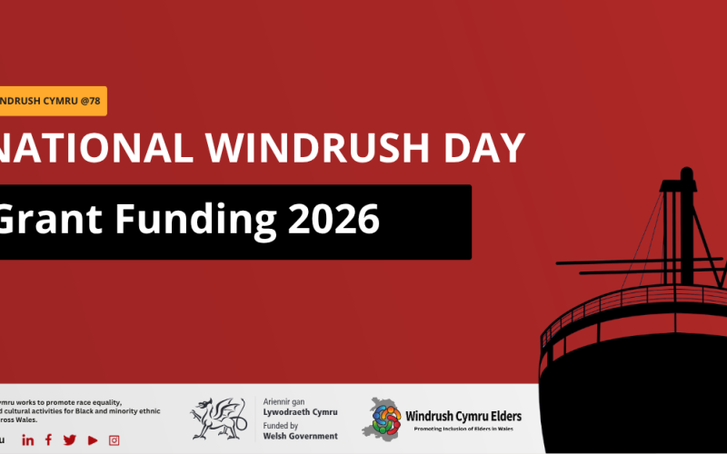 national windrush day grant funding 2026 windrush cymru 78